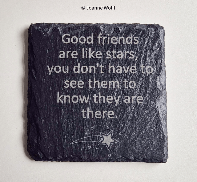 Good Friends Slate Coaster