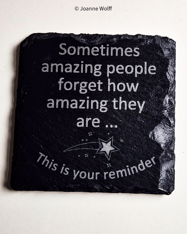 Amazing Person Reminder Slate Coaster